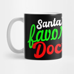 Santa's Favorite Doctor Mug